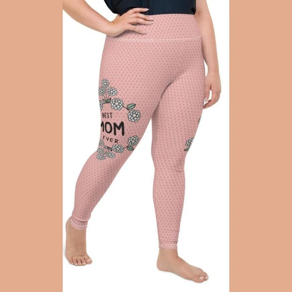 Best Mom Ever Plus Size Leggings